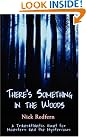 There's Something in...