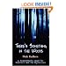 There's Something in the Woods