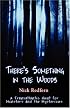 There's Something in the Woods