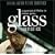 GLASS: A Portrait of Philip in Twelve Parts