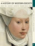 A History of Western Society, Volume I: From Antiquity to the Enlightenment