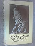 Indira Gandhi : a biography