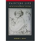 Painting Life: The Art of Pieter Bruegel, The Elder by Robert L. Bonn