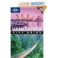 Vancouver: City Guide (Lonely Planet City Guides)