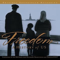 Freedom: A History Of Us: Orig