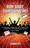 Ooh, Baby Compound Me!: A satirical comparison of credit card companies and fraternity hazing