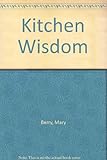 Kitchen wisdom