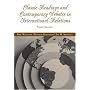 Classic Readings and Contemporary Debates in International Relations