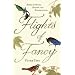 Flights of Fancy: Birds in Myth, Legend and Superstition