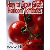 How to Grow Great Heirloom Tomatoes