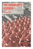 The Kremlin's agenda : the new Russia and its armed forces