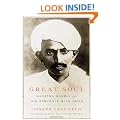 Great Soul: Mahatma Gandhi and His Struggle with India
