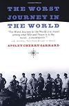 The Worst Journey in the World