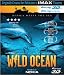 IMAX - Wild Ocean