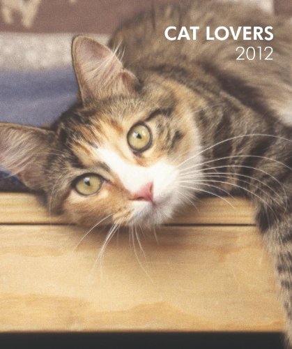 Cat Lovers 2012 Hardcover Weekly Engagement Calendar 