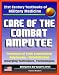 21st Century Textbooks of Military Medicine - Care of the Combat Amputee: Treatment of Limb Amputations, Polytrauma, Rehabilitation, Emerging Techniques, Technologies (Emergency War Surgery Series)