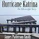 Hurricane Katrina: The Mississippi Story