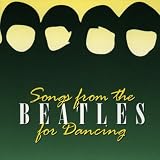 Songs from the Beatles for Dancing
