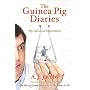 The Guinea Pig Diaries: My Life as an Experiment