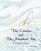 The Cricket and the Shepherd Boy: A Christmas Tale