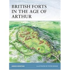 British Forts in the Age of Arthur (Fortress)