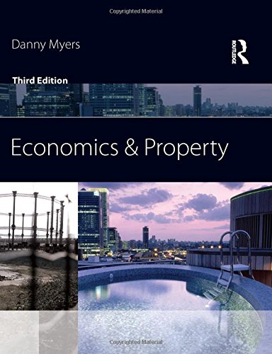 Economics and Property
 By Danny Myers