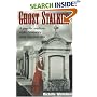 Ghost Stalker: A Psychic Medium Visits America's Most Haunted Sites