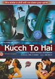 Kucch to Hai [DVD]