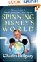 Spinning Disney's World: Memories of a Magic Kingdom Press Agent