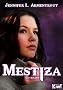 Mestiza (Saga Covenant) (Spanish Edition)