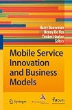 Mobile Service Innovation and Business Models