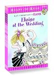 Eloise Ready-to-Read Value Pack: Eloises Summer Vacation; Eloise at the Wedding; Eloise and the Very Secret Room; Eloise Visits the Zoo; Eloise ... (Kay Thompsons Eloise, Ready-to-Read)