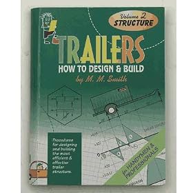 How to Design and Build Trailers - Vol. 2