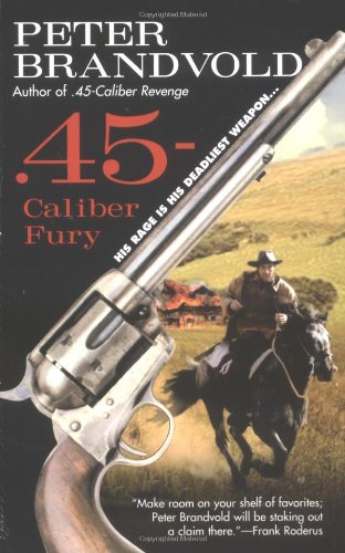 .45-Caliber Fury (Cuno Massey)