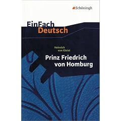 EinFach Deutsch - Textausgaben: Prinz Friedrich von Homburg. Ein Schauspiel. Textausgabe: F�r die Gymnasiale Oberstufe