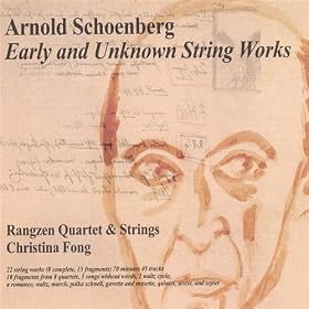 Arnold Schoenberg: Early and Unknown String Works