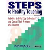 steps to healthy touching activities to help kids understand and control their problems with touching