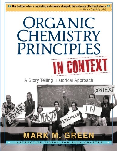 Organic Chemistry Principles in Context: A Story Telling Historical Approach