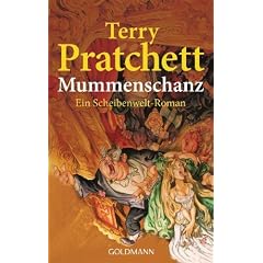 Mummenschanz: Ein Scheibenwelt-Roman: Ein Roman von der bizarren Scheibenwelt