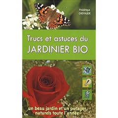 Trucs et astuces du jardinier bio