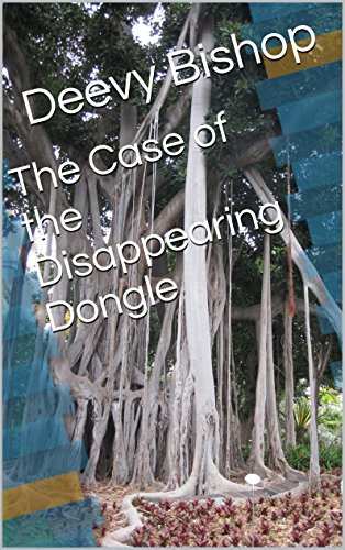 The Case of the Disappearing Dongle (The Fremantle Mysteries Book 3)