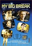 My Big Break