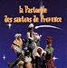 La Pastorale Des Santons De Provence