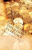 Fiat Money Inflation in France