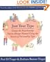 Just Your Type: Create the Relationship You've Always Wanted Using the Secrets of Personality Type