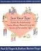 Just Your Type: Create the Relationship You've Always Wanted Using the Secrets of Personality Type