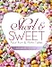Short & Sweet (Four Fun & Flirty Tales)
