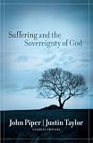 Suffering And the Sovereignty of God (1581348096) by Taylor, Justin