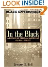 In the Black: A History of African Americans on Wall Street