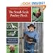 The Small-Scale Poultry Flock: An All-Natural Approach to Raising Chickens and Other Fowl for Home and Market Growers--With information on building ... feed, and working with poultry in the garden